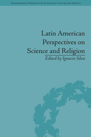 Latin American Perspectives on Science and Religion