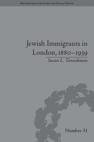 Jewish Immigrants in London, 1880–1939