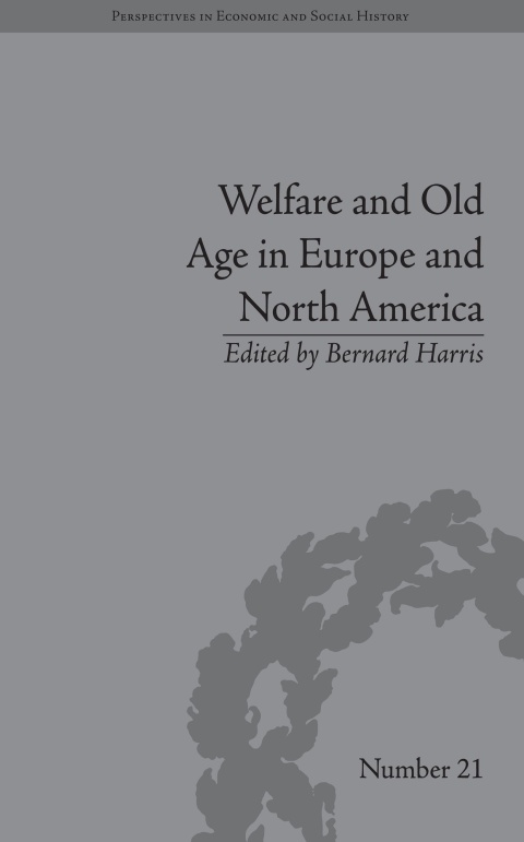 Welfare and Old Age in Europe and North America 