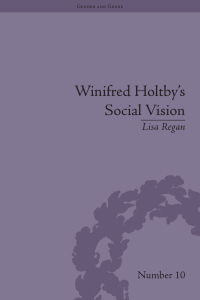 Titelbild: Winifred Holtby's Social Vision 1st edition 9781848931329