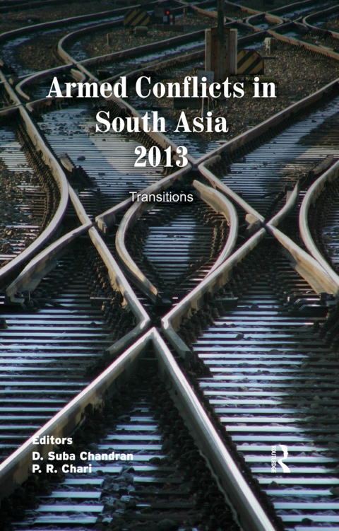 Cover image for book Armed Conflicts in South Asia 2013