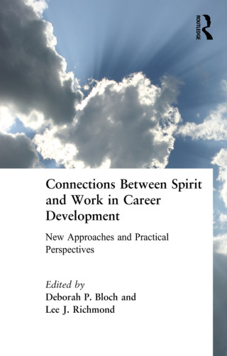 Connections Between Spirit and Work in Career Development