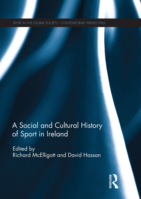 Cover image for book A Social and Cultural History of Sport in Ireland