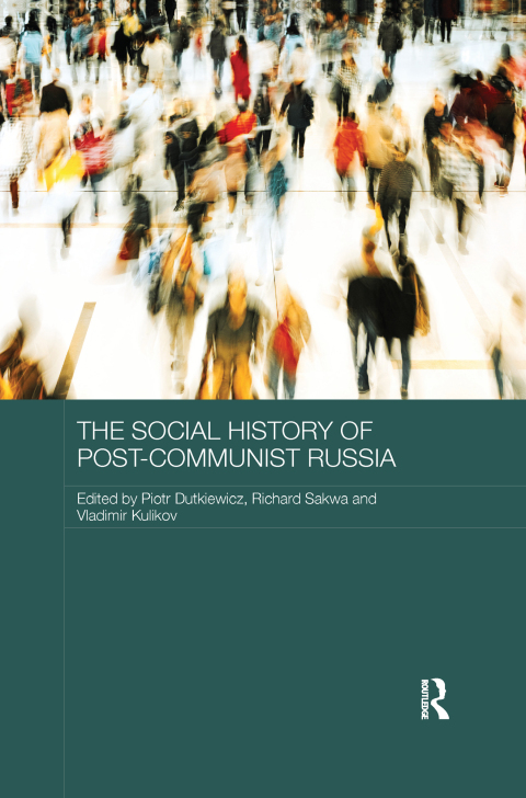 Cover image for book The Social History of Post-Communist Russia