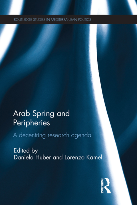 Cover image for book Arab Spring and Peripheries