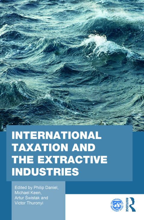 Cover image for book International Taxation and the Extractive Industries