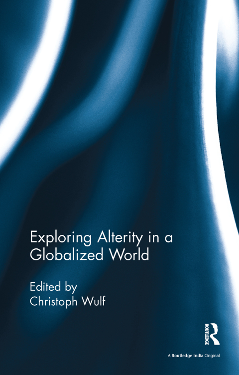 Cover image for book Exploring Alterity in a Globalized World