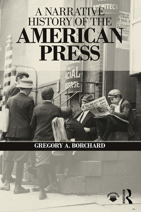 Narrative History Of The American Press