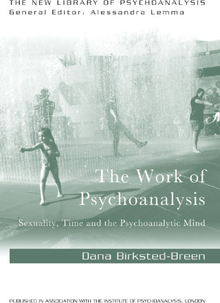 The Work of Psychoanalysis