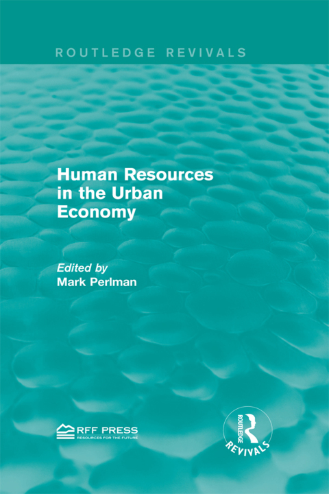 Cover image for book Human Resources in the Urban Economy