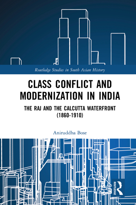 Cover image for book Class Conflict and Modernization in India