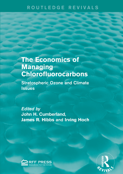 Cover image for book The Economics of Managing Chlorofluorocarbons