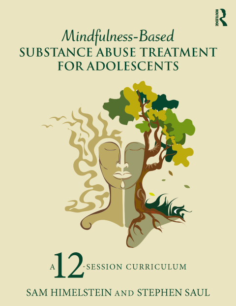 Cover image for book Mindfulness-Based Substance Abuse Treatment for Adolescents