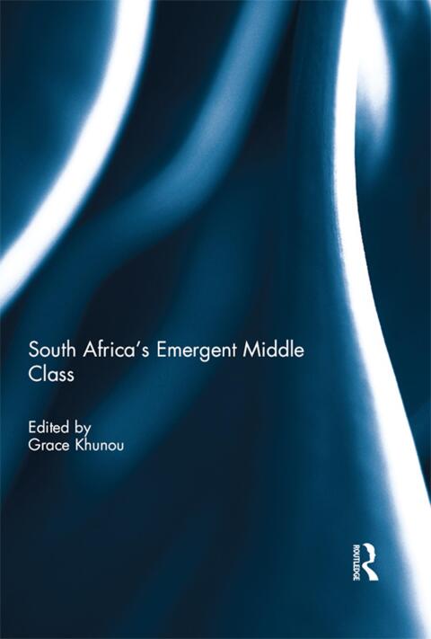 Cover image for book South Africa's Emergent Middle Class