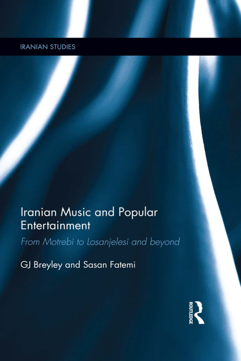 Cover image for book Iranian Music and Popular Entertainment