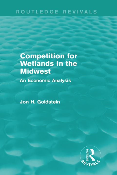 Cover image for book Competition for Wetlands in the Midwest