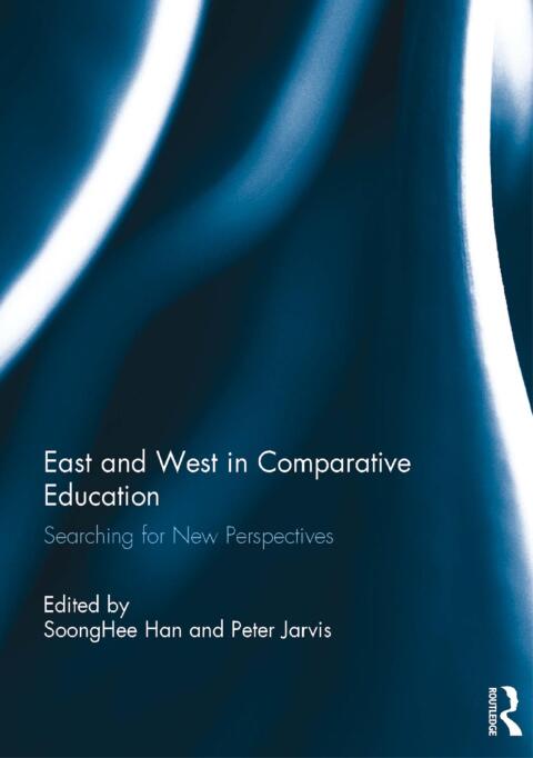 Cover image for book East and West in Comparative Education