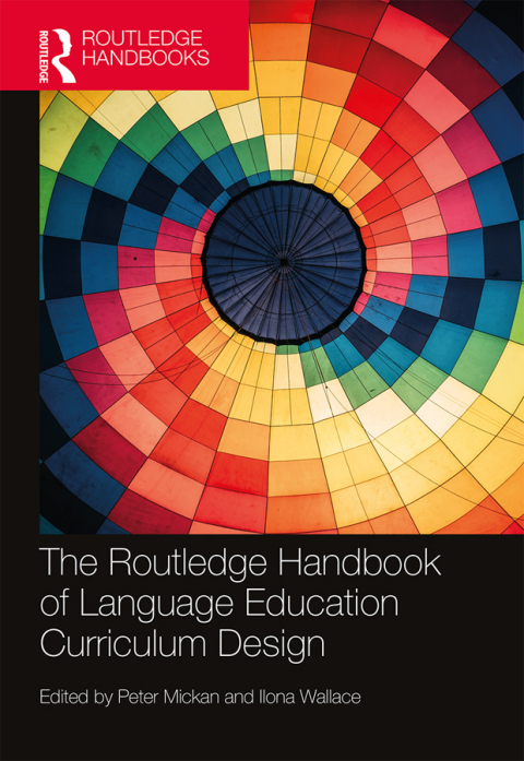 Cover image for book The Routledge Handbook of Language Education Curriculum Design