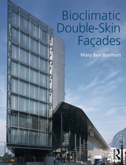 Cover image for book Bioclimatic Double-Skin Façades