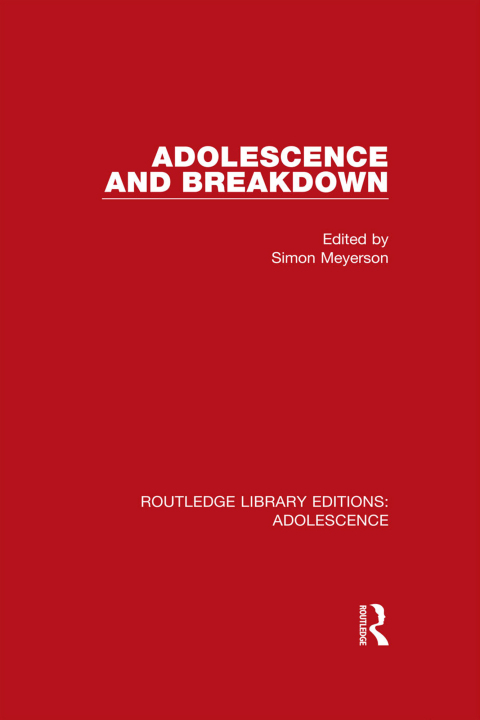 Cover image for book Adolescence and Breakdown