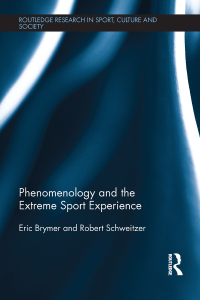 Cover image: Phenomenology and the Extreme Sport Experience 1st edition 9781138957619