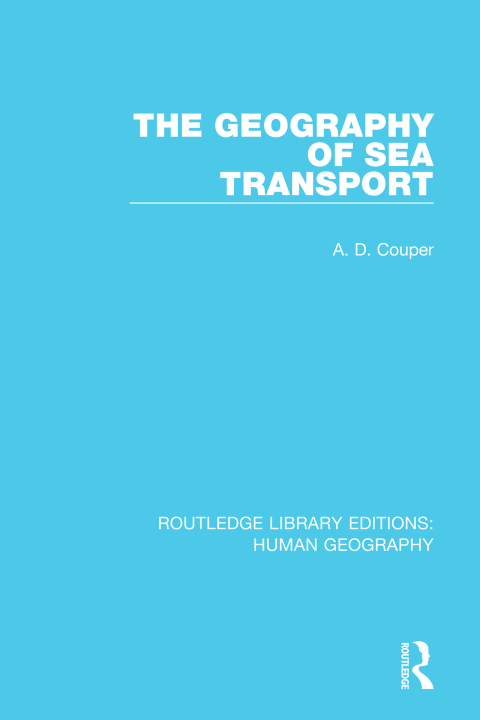 Cover image for book The Geography of Sea Transport