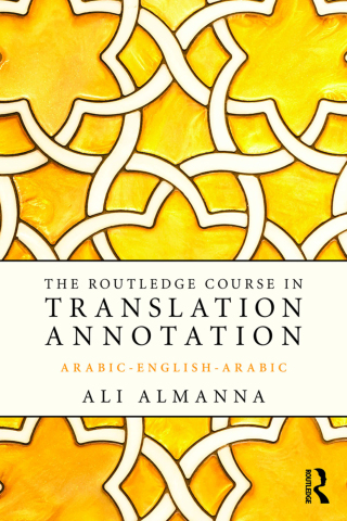 The Routledge Course in Translation Annotation