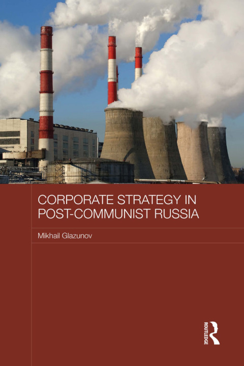 Cover image for book Corporate Strategy in Post-Communist Russia