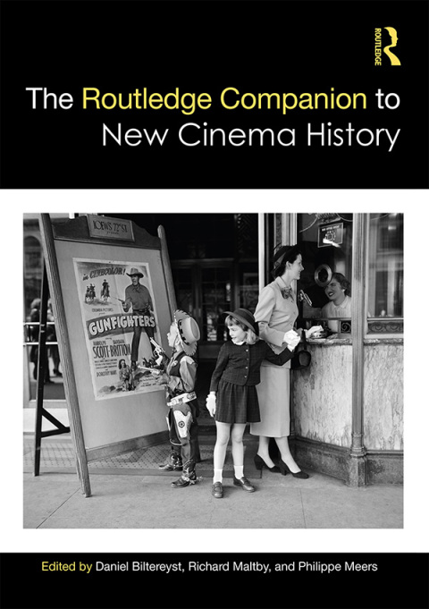 Cover image for book The Routledge Companion to New Cinema History