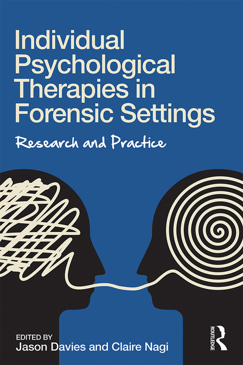 Cover image for book Individual Psychological Therapies in Forensic Settings