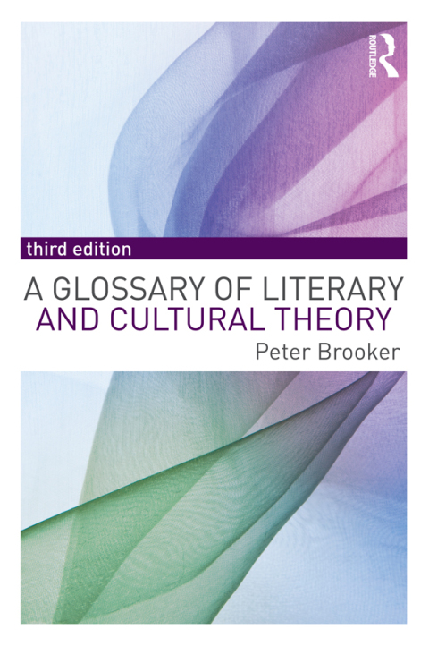 Cover image for book A Glossary of Literary and Cultural Theory
