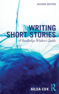 Cover image: Writing Short Stories 2nd edition 9781138955424