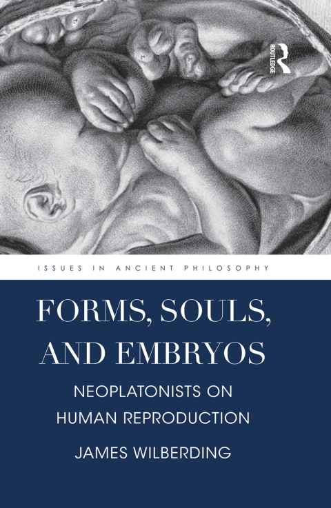 Cover image for book Forms, Souls, and Embryos