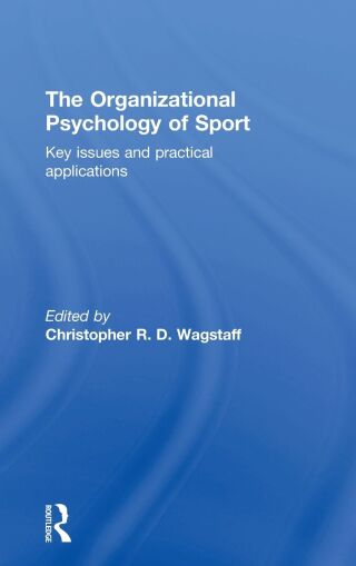 The Organizational Psychology of Sport