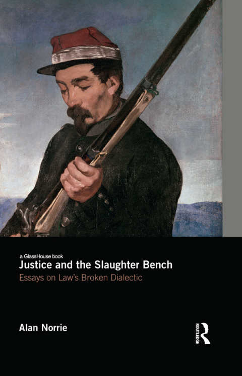 Cover image for book Justice and the Slaughter Bench