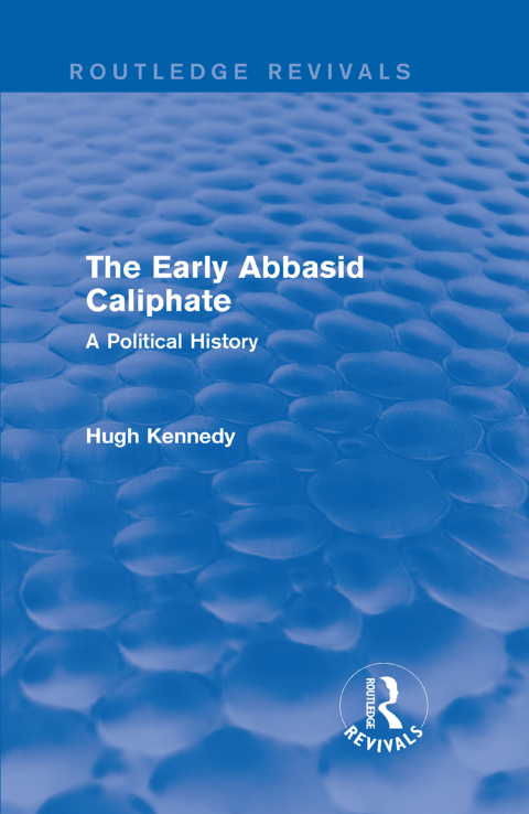 Cover image for book The Early Abbasid Caliphate
