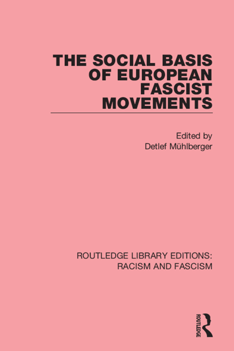 Cover image for book The Social Basis of European Fascist Movements