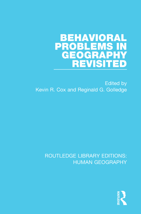 Cover image for book Behavioral Problems in Geography Revisited