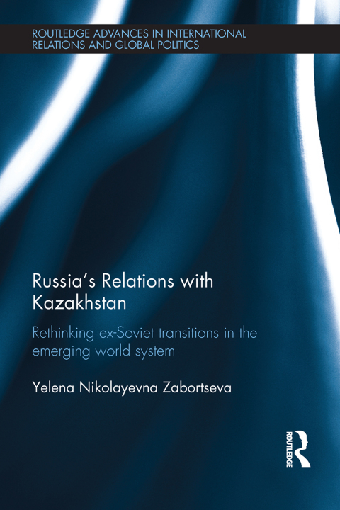 Cover image for book Russia's Relations with Kazakhstan