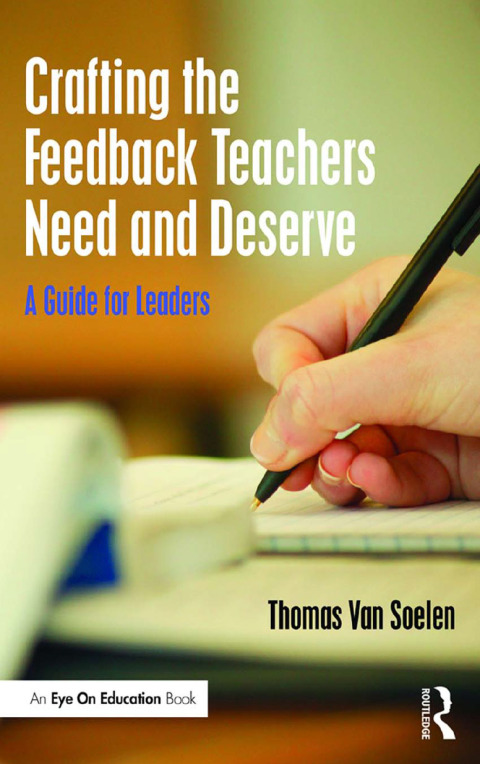 Cover image for book Crafting the Feedback Teachers Need and Deserve