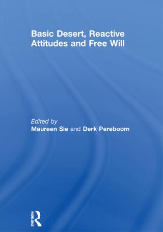 Basic Desert, Reactive Attitudes and Free Will