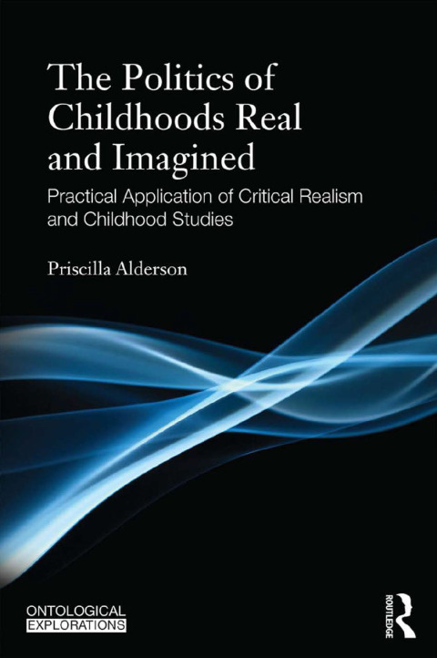 Cover image for book The Politics of Childhoods Real and Imagined