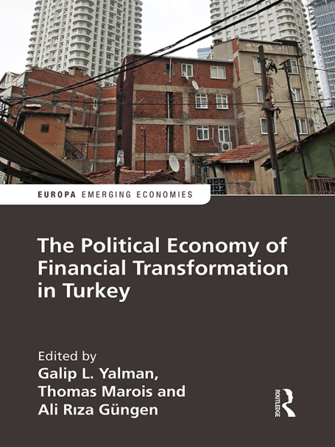 Cover image for book The Political Economy of Financial Transformation in Turkey