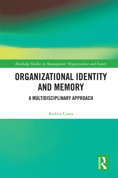 Cover image for book Organizational Identity and Memory