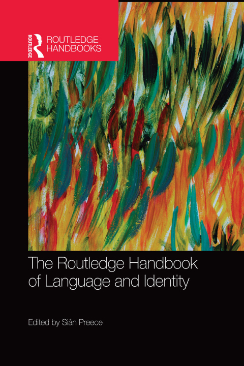 Cover image for book The Routledge Handbook of Language and Identity