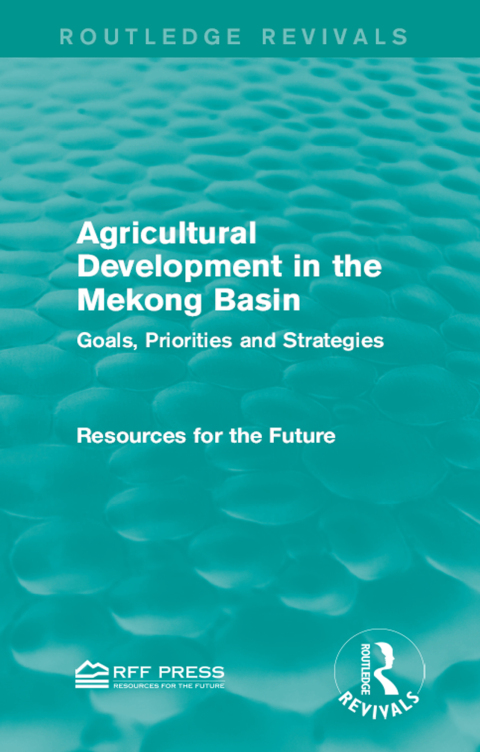Cover image for book Agricultural Development in the Mekong Basin
