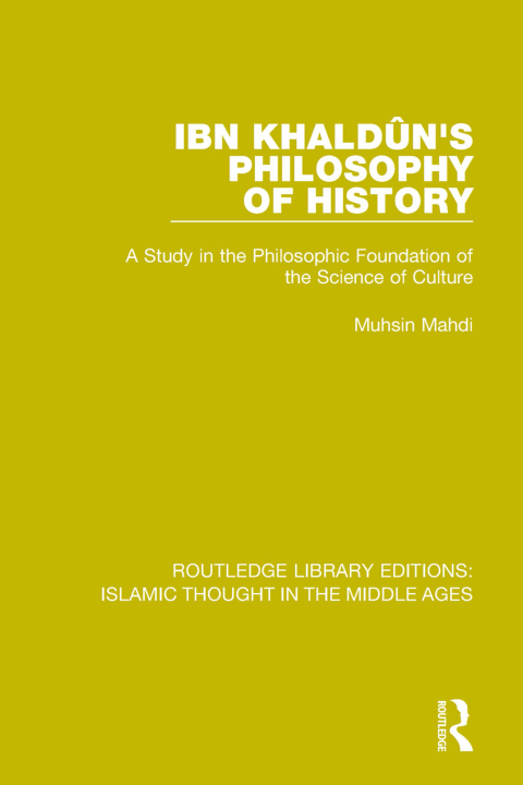 Cover image for book Ibn Khaldûn's Philosophy of History
