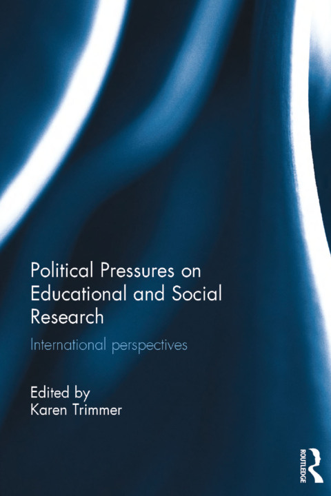 Cover image for book Political Pressures on Educational and Social Research