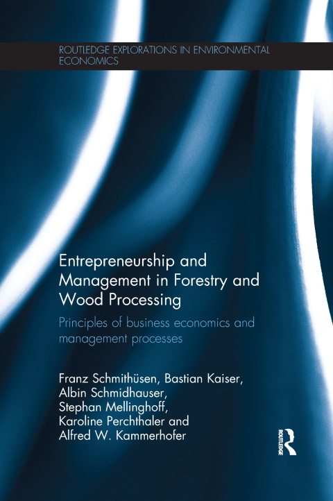 Cover image for book Entrepreneurship and Management in Forestry and Wood Processing