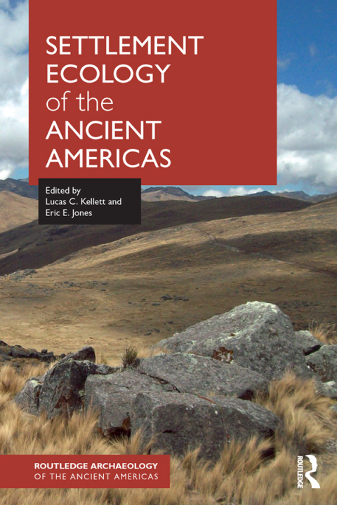 Cover image for book Settlement Ecology of the Ancient Americas